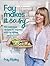 Fay Makes it Easy: 100 Delicious Recipes to Impress with No Stress by Ripley, Fay (2014) Hardcover