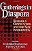 Gatherings in Diaspora: Religious Communities and the New Immigration
