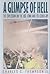 A Glimpse of Hell : The Exp...