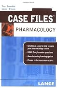 Case Files: Pharmacology