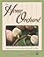 The Home Orchard by Chuck A. Ingels