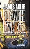 Death Hunt (Deathlands, #67) Death Hunt (Deathlands, #67)