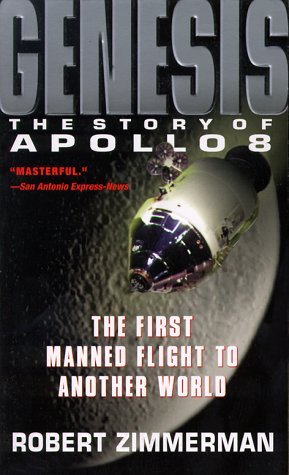 Genesis: The Story Of Apollo 8, The First Manned Flight To Another World (Mass Market Paperback)