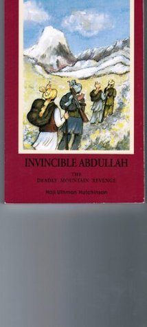 The Deadly Mountain Revenge (Invincible Abdullah, #1)