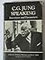 C.G. Jung Speaking: Interviews and Encounters