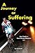 A Journey of Suffering by Lisa Good