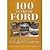 100 Years Of Ford: A Centen...