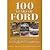 100 Years Of Ford by David Lanier Lewis