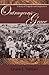 Outrageous Grace: A Story of Tragedy and Forgiveness