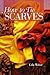 How to Tie Scarves
