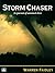 Storm Chaser by Warren Faidley Storm Chaser by Warren Faidley