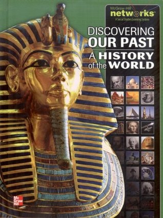 Discovering Our Past: A History of the World, Student Edition (MS WORLD HISTORY)