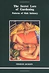 The Secret Lore of Gardening: Patterns of Male Intimacy (Studies in Jungian Psychology by Jungian Analysts, 52)