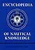 Encyclopedia of Nautical Knowledge