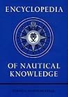 Encyclopedia of Nautical Knowledge