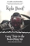 Long Train to the Redeeming Sin: Stories About African Women Long Train to the Redeeming Sin: Stories About African Women