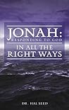 Jonah: Responding to God in all the Right Ways
