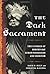 The Dark Sacrament by David Kiely