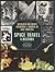 Space Travel: A History : A...