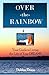 Over The Rainbow by Debbie Dixon