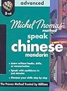 Michel Thomas Method Speak Mandarin Chinese Advanced (Michel Thomas Series) Michel Thomas Method Speak Mandarin Chinese Advanced (Michel Thomas Series)