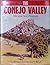 The Conejo Valley : Old and New Frontiers (Illustrated)