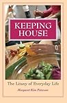 Keeping House: Th...