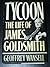 Tycoon: The Life of James Goldsmith
