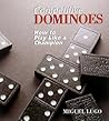 Competitive Dominoes: How To Play Like A Champion