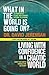 What In The World Is Going On?/Living With Confidence in a Chaotic World (2 Best Selling Books in One Volume)