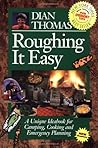 Roughing It Easy by Dian Thomas
