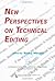 New Perspectives on Technical Editing (Baywood's Technical Communications Series)