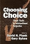 Choosing Choice: School Choice in International Perspective