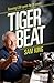 Tiger Beat by Sam King