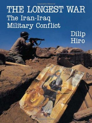 The Longest War: Iran-Iraq Military Conflict (Paperback)