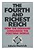 The Fourth and Richest Reic...