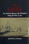 The Eagle: An American Brig on Lake Champlain During the War of 1812