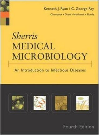 Sherris Medical Microbiology : An Introduction to Infectious Diseases (Hardcover)
