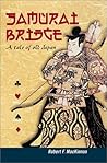 Samurai Bridge: A Tale of Old Japan (Import)