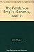Ponderosa Empire (Bonanza, ...