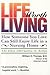 Life Worth Living by William H. Thomas