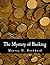 The Mystery of Banking by Murray N. Rothbard