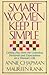 Smart Women Keep It Simple:...