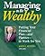 Managing to Be Wealthy