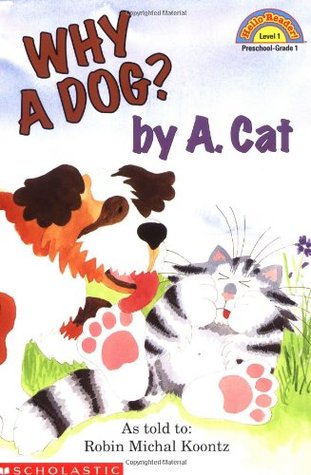 Why A Dog? By A. Cat (Paperback)
