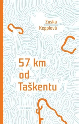 57 km od Taškentu (Hardcover)