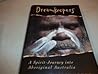 Dreamkeepers: A Spirit-Journey into Aboriginal Australia