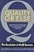 Quality or Else: The Revolu...