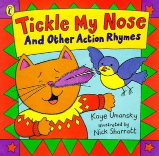 Tickle My Nose and Other Action Rhymes (Picture Books)