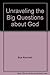 Unraveling the big questions about God